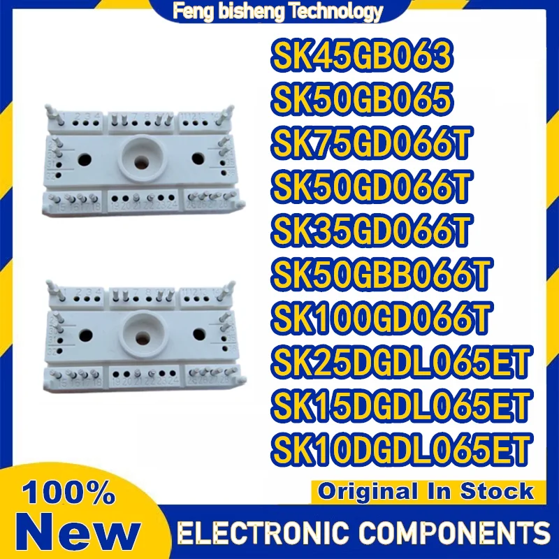 

SK45GB063 SK50GB065 SK75GD066T SK50GD066T SK35GD066T SK50GBB066T SK100GD066T SK25DGDL065ET SK15DGDL065ET SK10DGDL065ET IN STOCK