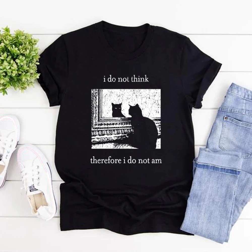 I Do Not Think Therefore I Do Not Am T-shirt Funny Cat Shirt Grunge Tshirt Vintage Unisex Goth Harajuku Sleeve Aesthetic Clothes