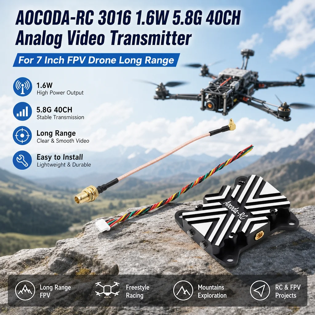 AOCODA-RC 3016 1.6W 5.8G 40CH Analog Video Transmitter for 7 Inch FPV Drone Long Range