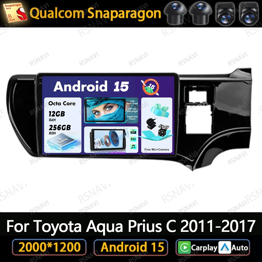 

Car Radio Android 15 For Toyota Aqua Prius C 2011-2017 Viedo Player NO 2DIN RDS Head Unit Systems DVD Snapdragon AI Voice AUTO