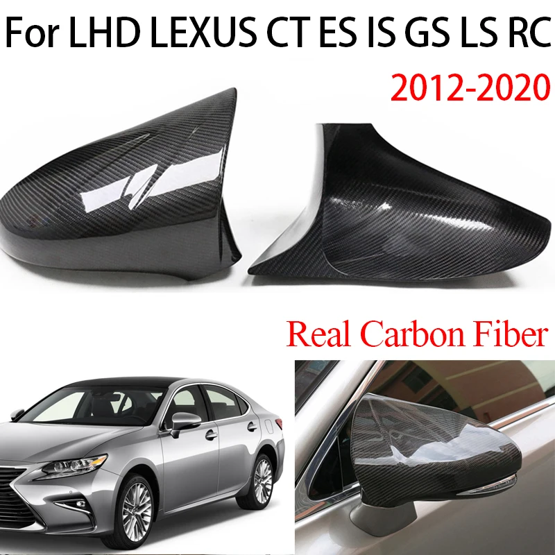 

Real Carbon Fiber For LHD LEXUS CT ES IS GS LS RC 2012-2020 Side Rearview Mirror Cover Cap Racing Lightweight Tech inspired part