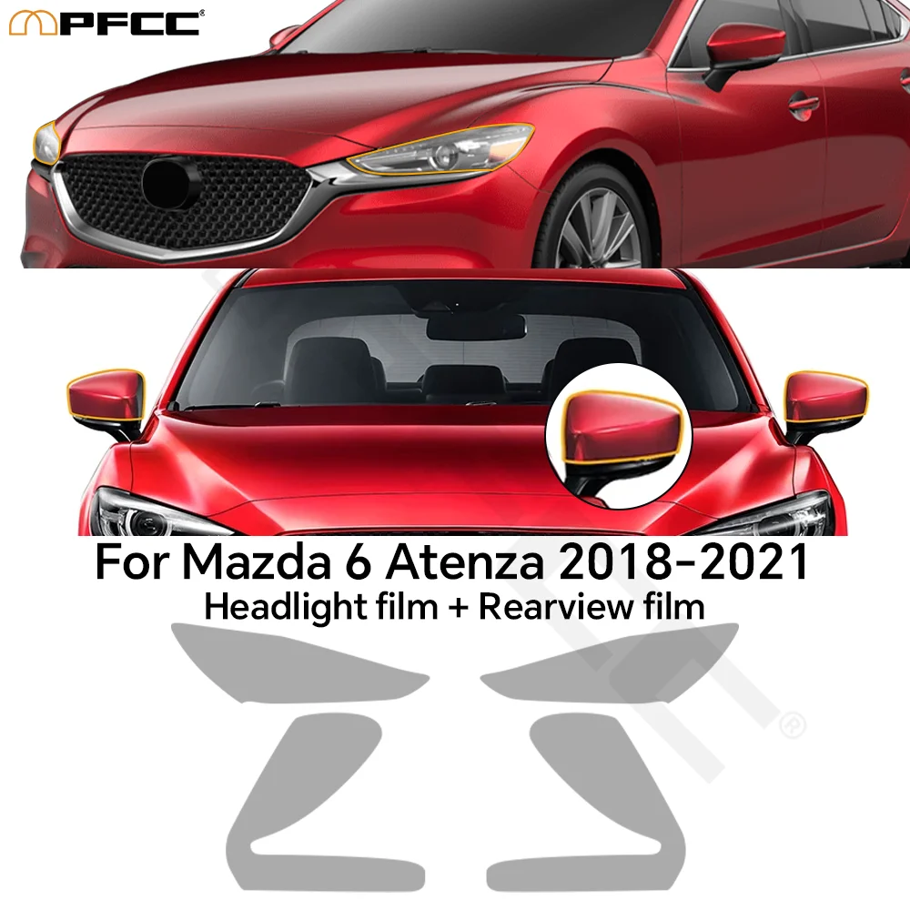 

For Mazda6 Atenza 2018-2021 PPF Paint Protection Film Car Pre-cut Clear Headlight Rearview Anti-scratch Invisible Clear Car Film