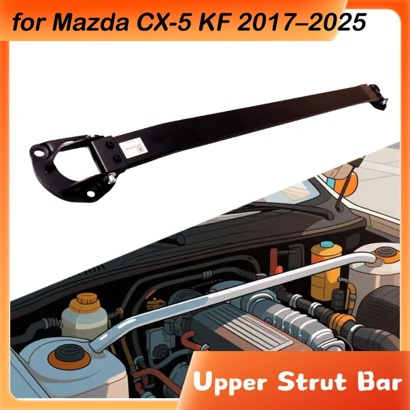 Front Upper Stabilizer Strut Bar For Mazda CX-5 KF 2017–2025 Engine STB Strut Tower Brace Suspension