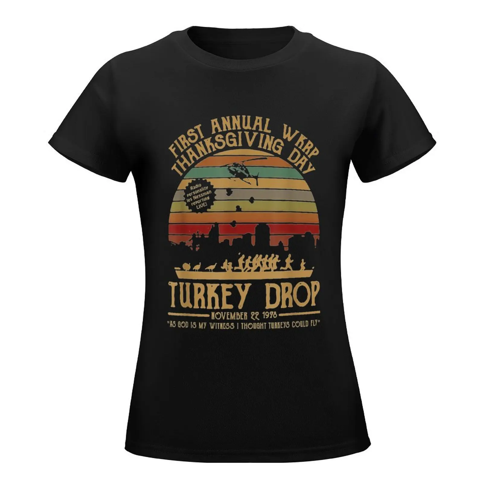 First annual WKRP Thanksgiving Day Turkey Drop with Les-Nessman Classic . T-Shirt sports fans luxury designer clothing Women