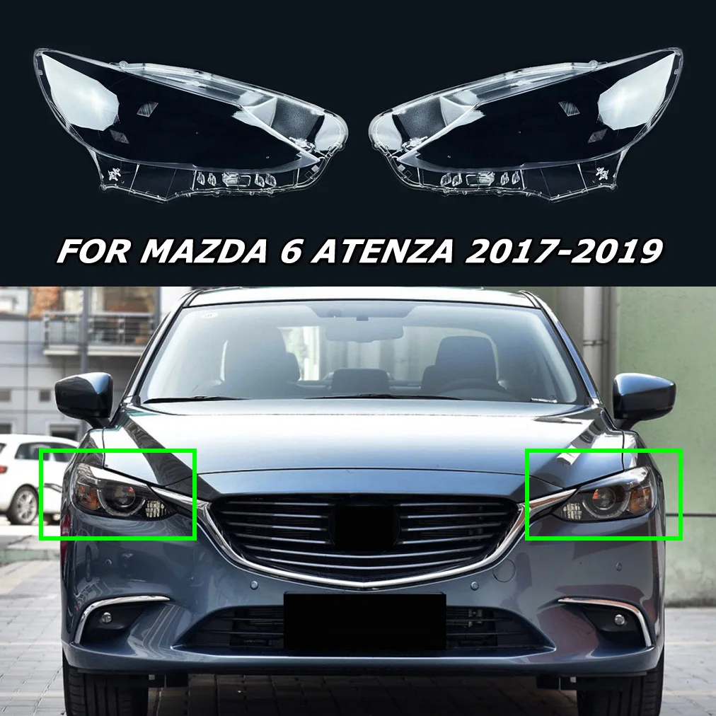 

Decor Lampshade Lens Fit For Mazda 6 Atenza 2017-2019 Car Front Headlight Cover Transparent Auto Shell Replacement