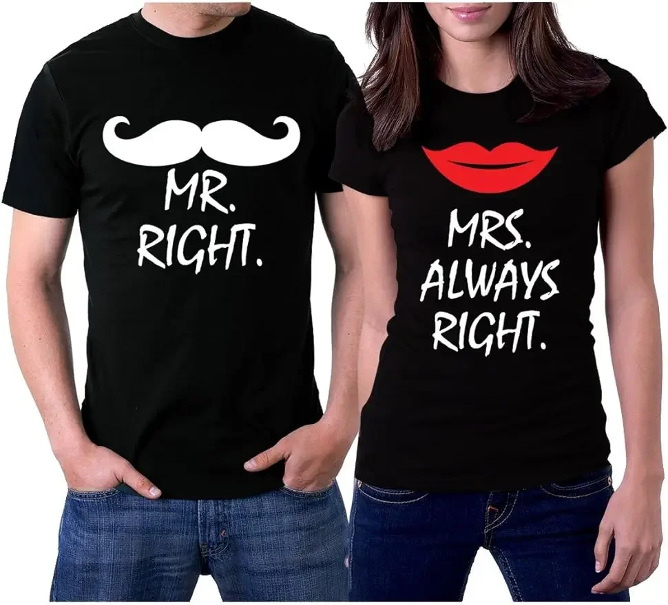 2024 His and Her T-shirt Is Always The Right Valentine's Day Gift Tshirt Summer Short Sleeve Couples Anniversary Clothing