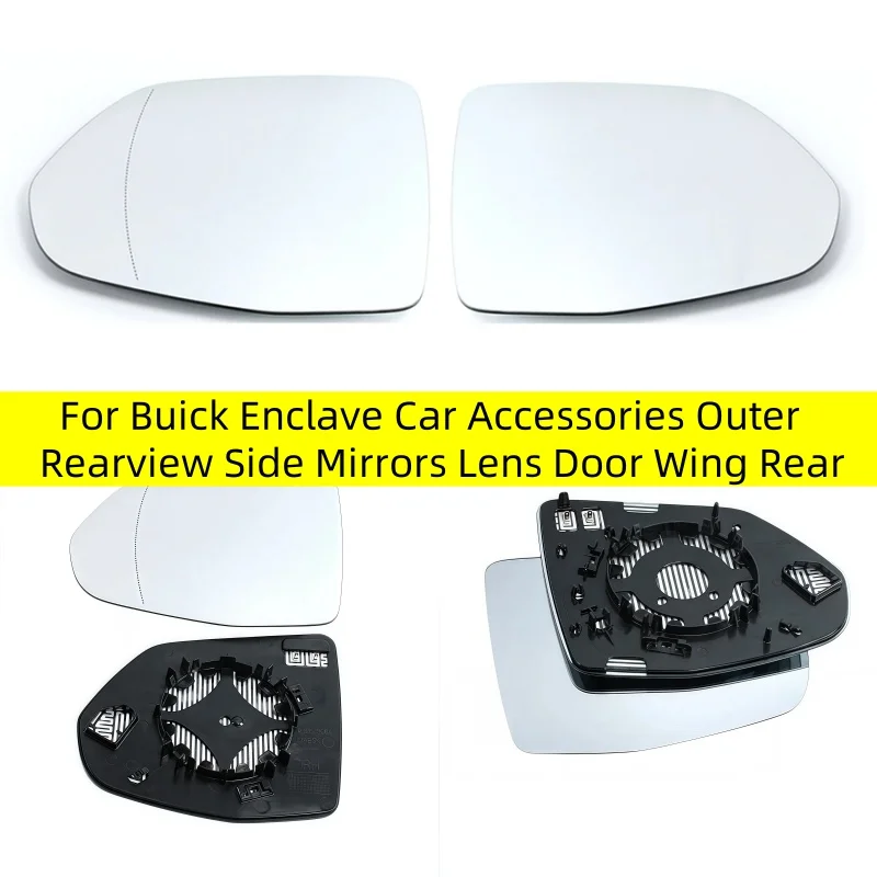 For Buick Enclave Car Accessories Outer Rearview Side Mirrors Lens Door Wing Rear View Mirror Glass with Heating L/R