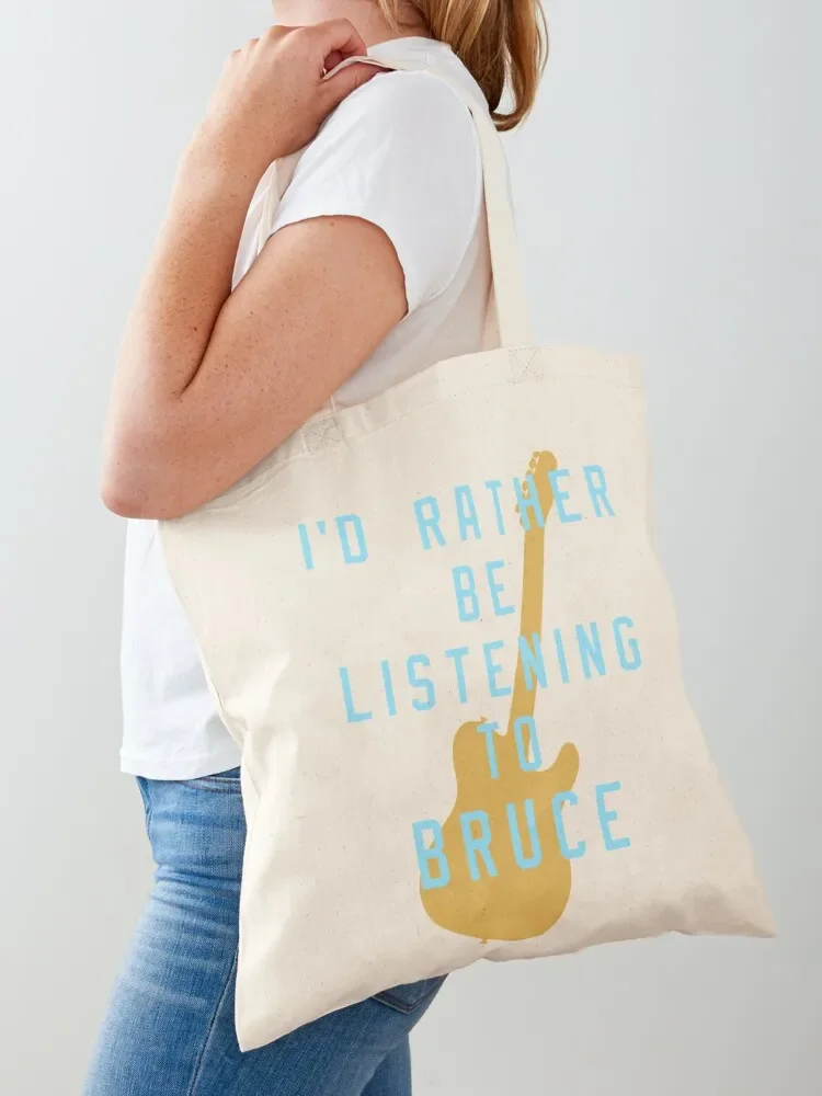 

I_d Rather Be Listening to Bruce Fitted Scoop Tote Bag custom fabric bag shopping bag large tote ecological bags