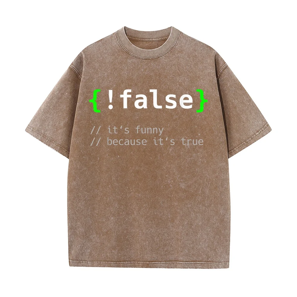 !False Funny Coding Programmer Gift Computer Programming T-Shirt Y2k High Quality Cotton Tee Summer Top Graphic Short Sleeve
