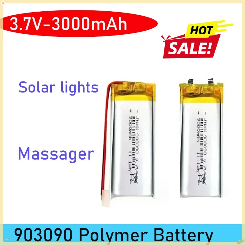 

903090 3.7V-3000mAh Polymer Lithium Battery Real Capacity Suitable for Solar Lamp Small Speaker Cervical Spine Heater Massager