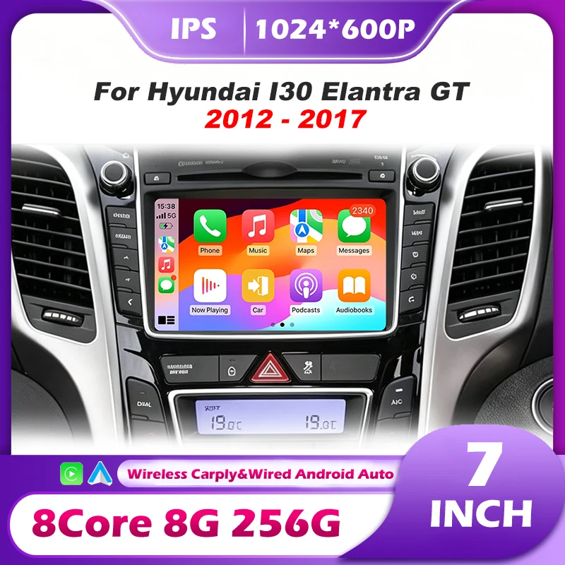 For Hyundai I30 Elantra GT 2012 - 2017 Android 16 Auto Car Radio Multimedia Video Player GPS Navigation Stereo Wireless Carplay