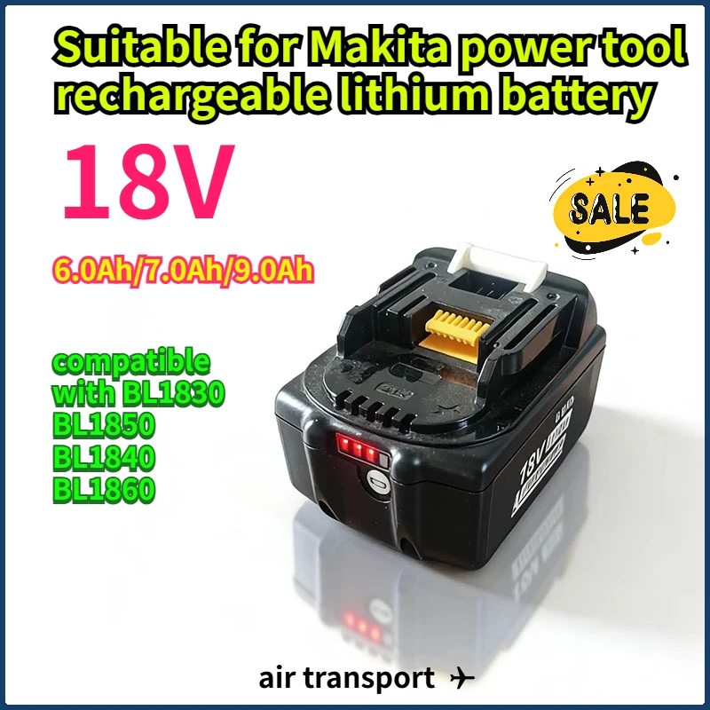 

Suitable for Makita power tool rechargeable lithium battery 18V 6.0Ah/7.0Ah/9.0Ah compatible with BL1830 BL1850 BL1840 BL1860