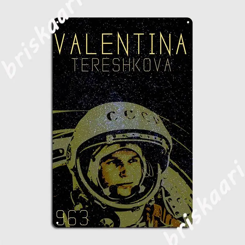 First Woman In Space Valentina Tereshkova Cccp Woman Astronaut Metal Sign Wall Cave Design Wall Plaque Wall Tin Sign Poster