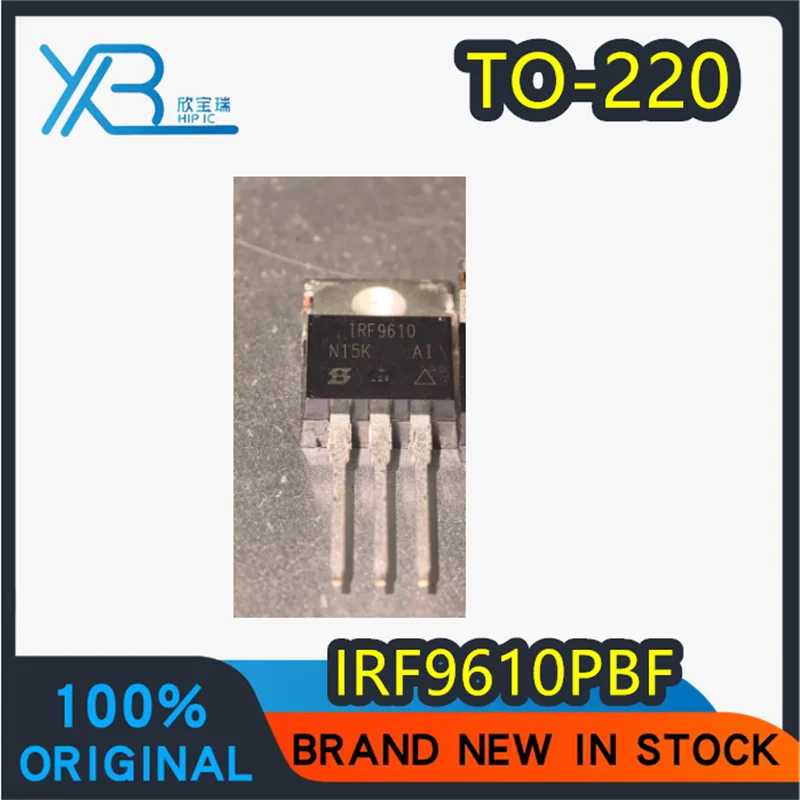 

(10/50 pieces) IRF9610 IRF9610PBF Field Effect Tester 200V 3A TO-220 100% Brand New Original In Stock Fast Shipping