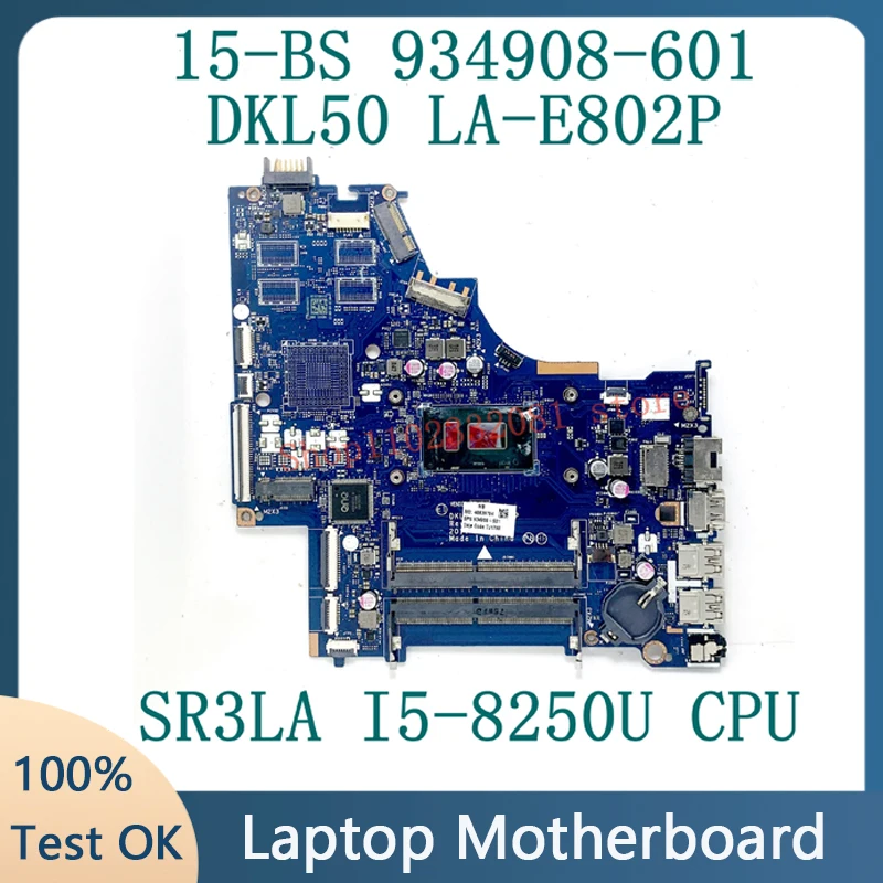 

Mainboard For HP 15-BS 250 G6 934908-601 934908-501 934908-001 Laptop Motherboard LA-E802P W/ SR3LA I5-8250U CPU 100% Tested OK