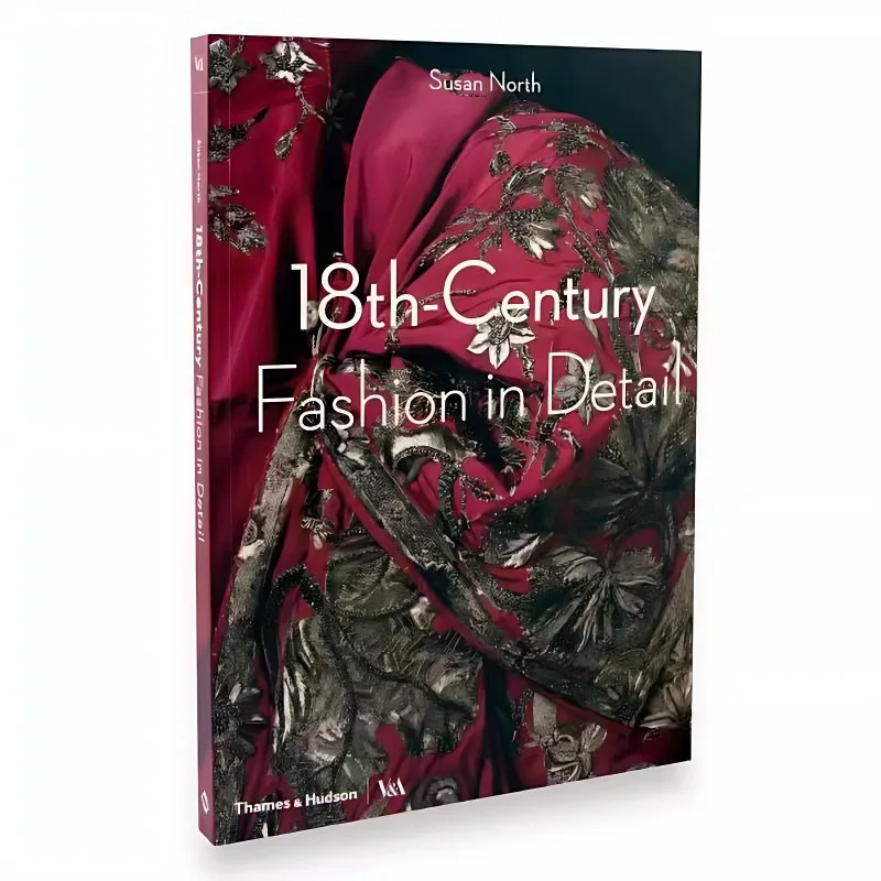 Fashion Details Clothing Book: 18th-Century, 19th-Century, 20th-Century Fashion in Detail Chinese and Japanese Clothing Books
