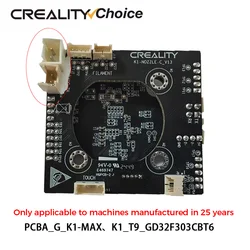 Creality PCBA_G_K1-MAX/K1_T9_GD32F303CBT6 NOZZLE-C-V13 Adapter Board Only applicable to machines produced in 25 years