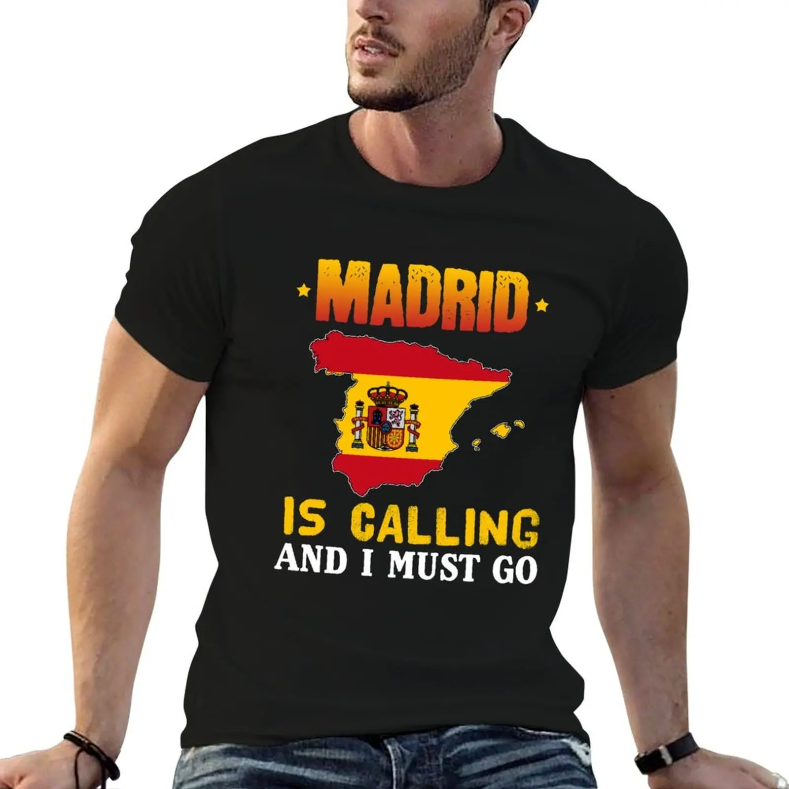 

Madrid is calling and I must go - Spain T-Shirt t shirts designer man t shirt designer T-Shirt