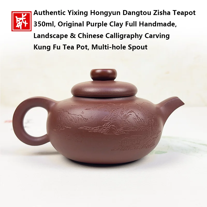 Authentic Yixing Hongyun Dangtou Zisha Teapot 350ml, Original Purple Clay Full Handmade, Landscape & Chinese Calligraphy Carving
