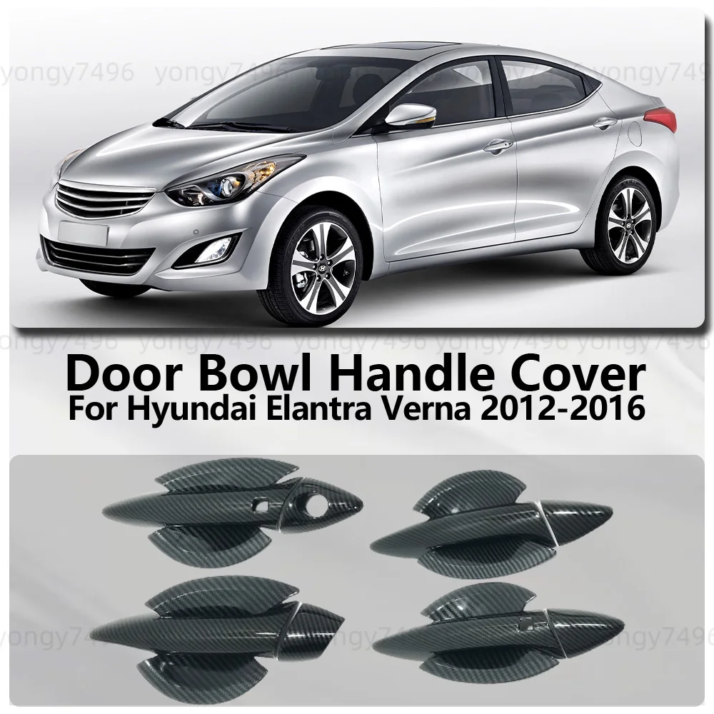 

For Hyundai Elantra Verna 2012 2013 2014 2015 2016 Carbon Fiber Door Handle Bowl Cover Trim Car Accessories Chrome Decoration