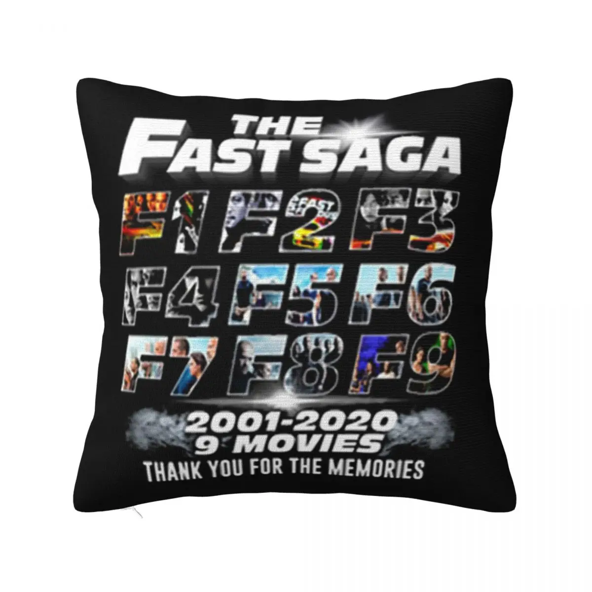 The Fast Saga F1'F9 2001'2020 9 Movies Fast And Furious Youth Street Style Slogan Hot Sale Pillow Case