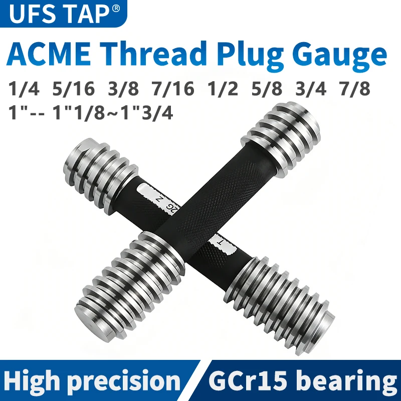 UFS TAP 1PCS 2G ACME Trapezoidal Thread Plug Gauge MeasureTool ACME 1/4 5/16 3/8 7/16 1/2 5/8 3/4 7/8 1''-- 1''1/8~1''3/4 Hi-Q