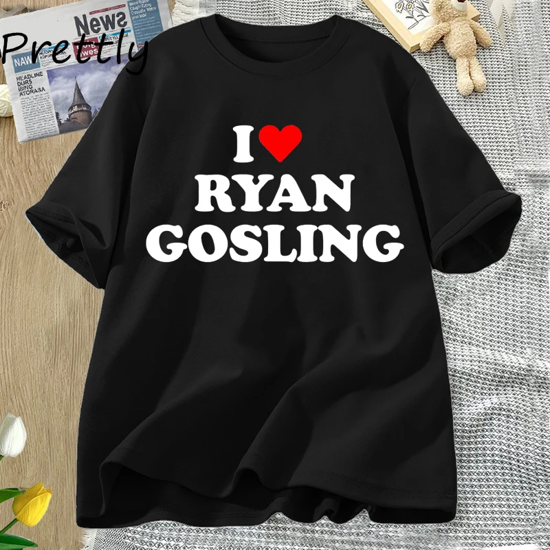 

I Love Heart Ryan Gosling T-Shirt 90s Aesthetic Trendy T Shirt Women Men Cotton Causal Short Sleeve T-shirts Unisex Streetwear