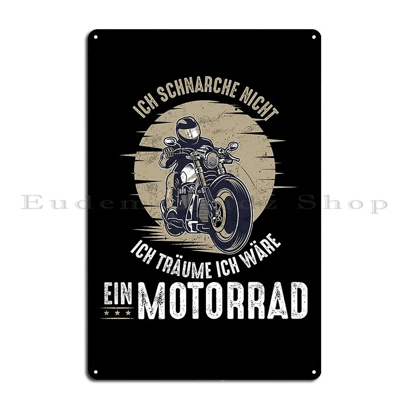 I Don T Snore I Dream I M A Motorcycle Metal Plaque Poster Cinema Wall Decor Personalized Party Plates Printing Tin Sign Poster