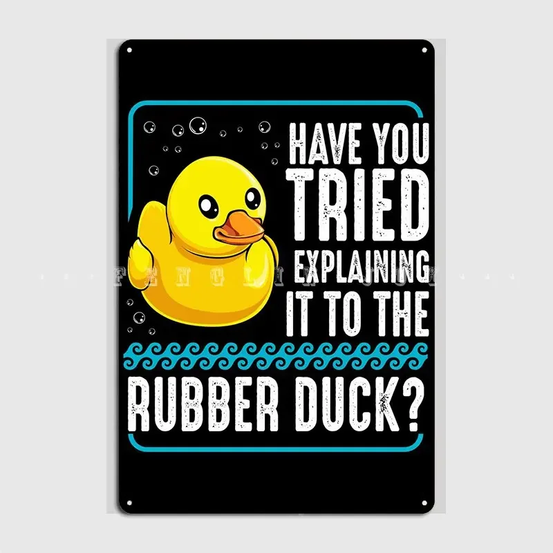 

Rubber Duck Debugging Web Poster Metal Plaque Cinema Kitchen Cinema Printing Garage Decoration Tin Sign Poster
