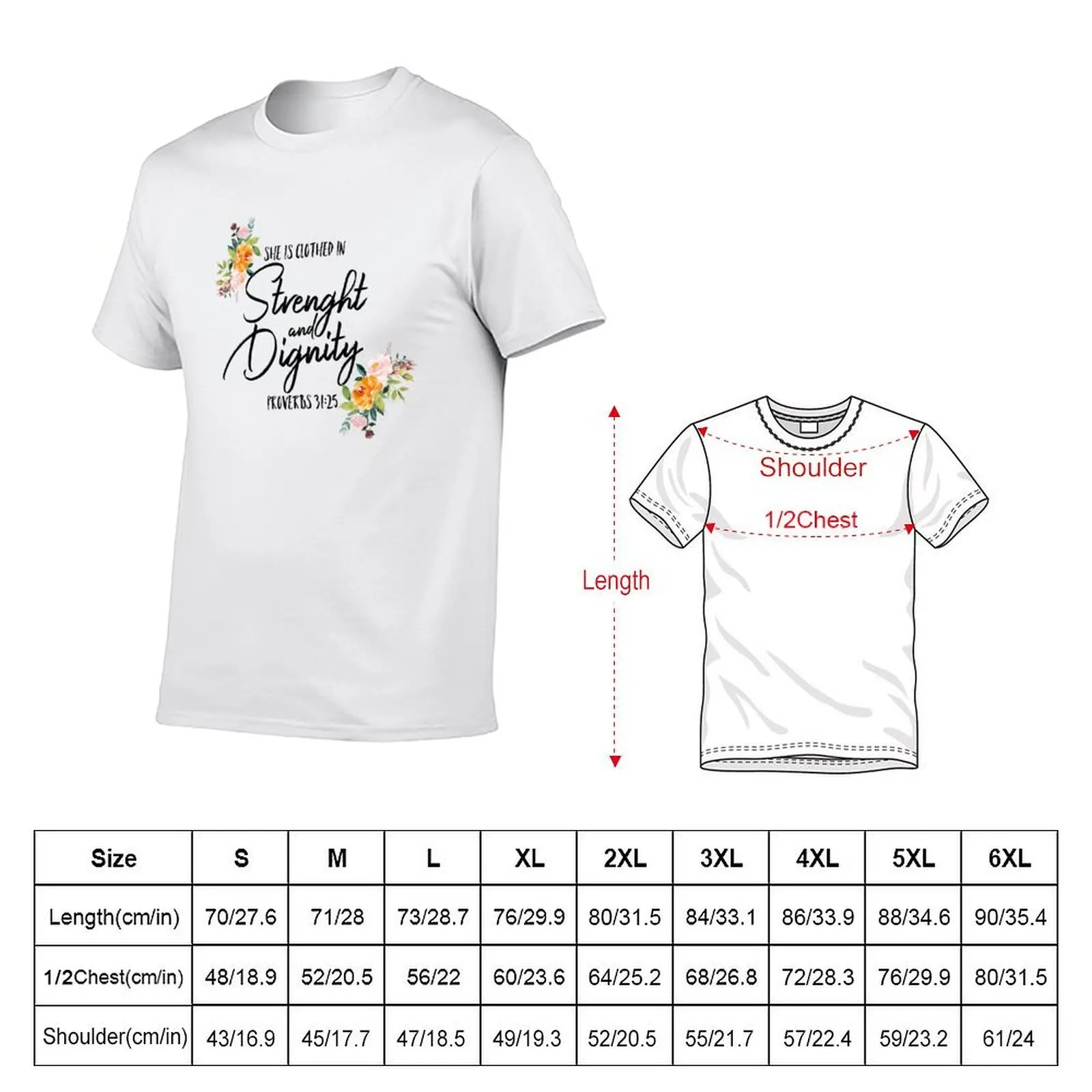 She is clothed in strength and dignity. Proverbs 31:25 T-Shirt gifts for boyfriend graphic t shirts black t shirts for men