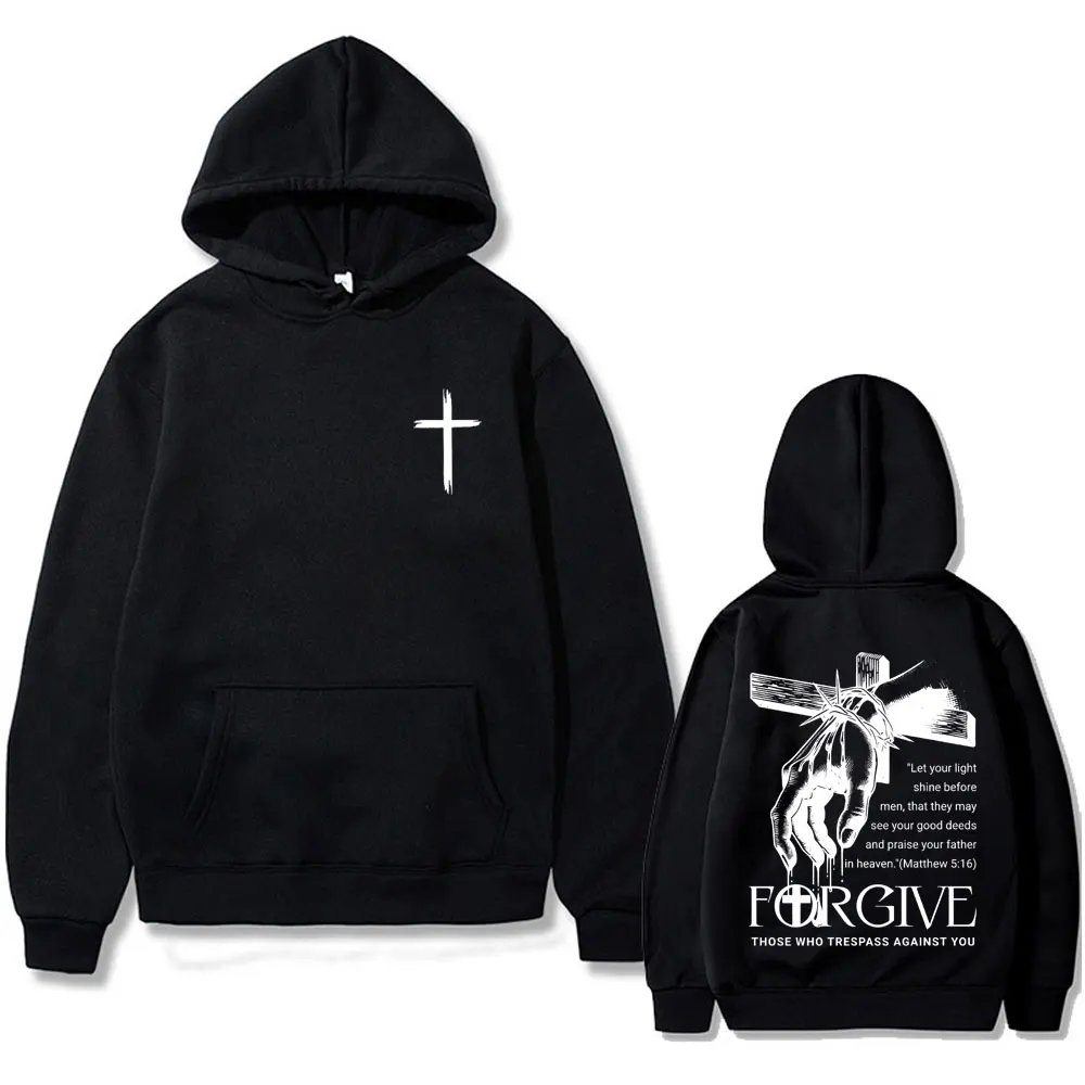 

Christian Jesus Forgive Those Who Trespass Against You Graphic Hoodie Men Women Fashion Oversized Sweatshirt Vintage Streetwear