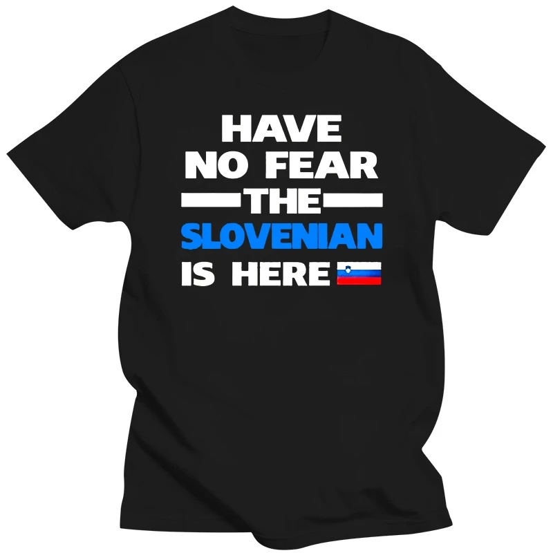 No Fear Slovenian Is Here Slovenia Pride Cotton Short Sleeve T-Shirt For Men - 6 Colors