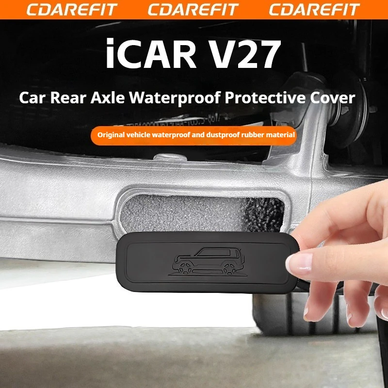 

For Chery ICAR V27 Car Rear Axle Waterproof Protective Cover Sealing Cap Anti-clogging Cover Avoid Foreign Objects Accessories