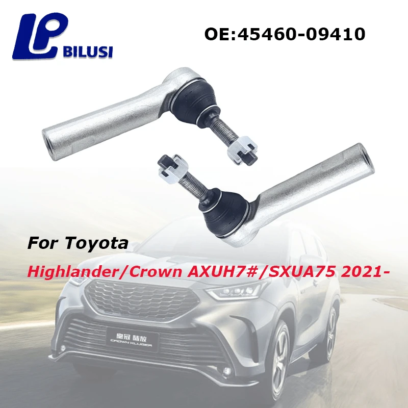 

Наружный шаровой шарнир Bilusi для наконечника рулевой тяги для TOYOTA Highlander/Crown AXUH7 # /SXUA75 Модели с 2021, номер OE: 45460-09410.