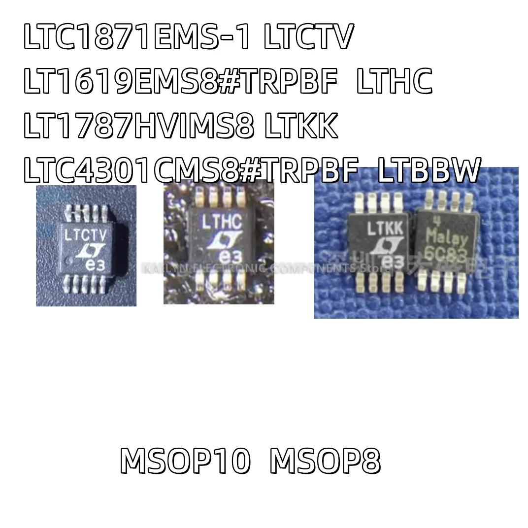 5PCS/LOT LTC1871 LTC1871EMS-1 LTCTV MSOP10 LT1619EMS8#TRPBF  LTHC T1787HVIMS8 LTKK  LTC4301CMS8#TRPBF LTC4301 LTBBW MSOP8