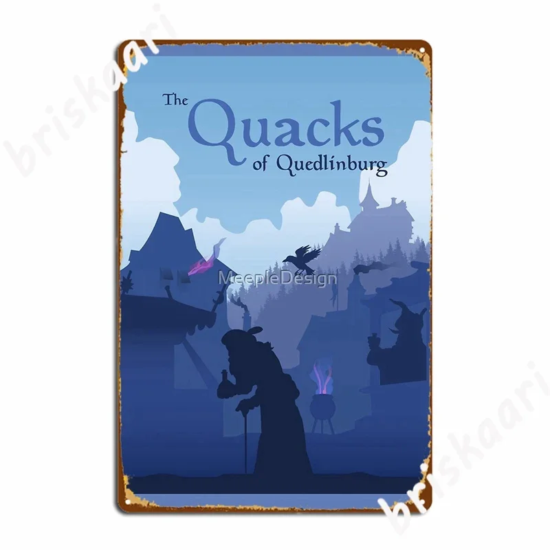 The Quacks Of Quedlingburg Metal Signs Customize Wall pub Plaques Home Tin sign Posters