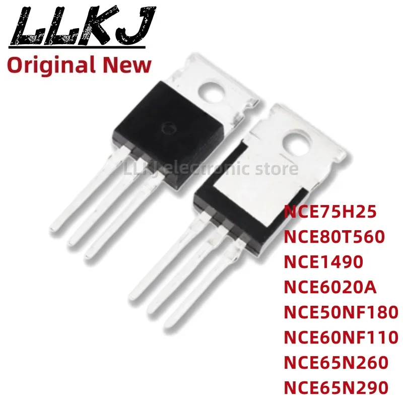 1pcs NCE75H25 NCE80T560 NCE1490 NCE6020A NCE50NF180 NCE60NF110 NCE65N260 NCE65N290 TO220 MOS FET TO-220