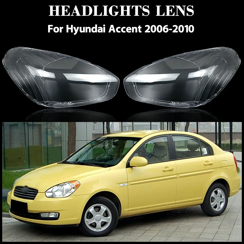 

For Hyundai Accent 2006 2007 2008 2009 2010 Car Accessories Headlight Lens Cover Transparent Lampshade Headlamp Shell Plexiglass