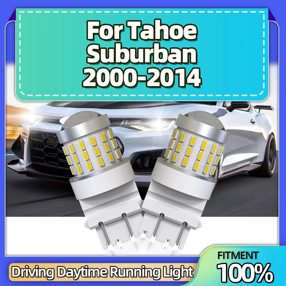 

2Pcs Car LED Bulbs Driving Daytime Running Light 12V T25 3157 For Tahoe Suburban 2000 2001 2002 2003 2004 2005 2006 2007 08-2014