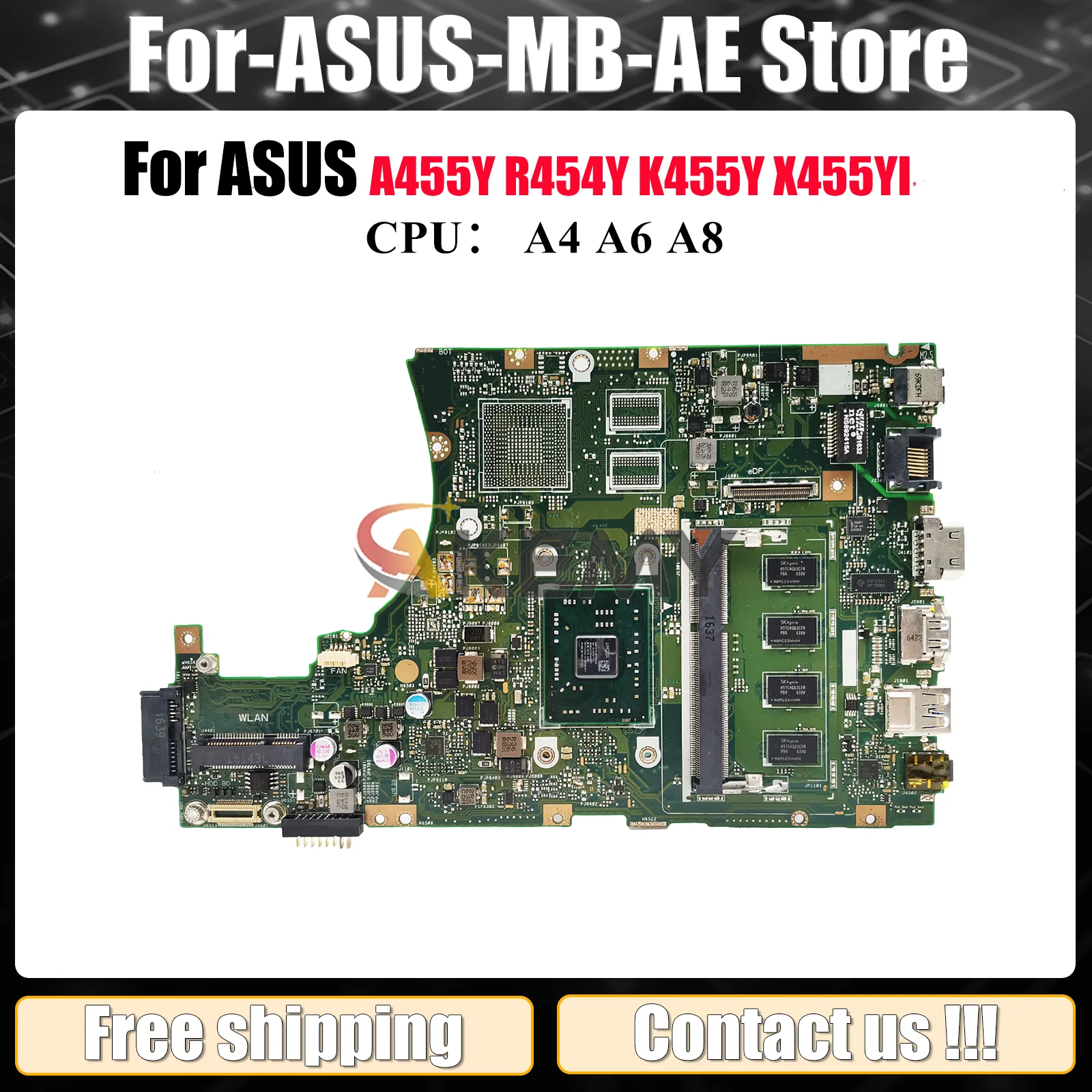 

X455YA Laptop Motherboard For ASUS VivoBook K455Y R454Y A455Y X455Y F455Y R455Y X455YI Mainboard With A4 A6 A8 CPU tests OK stk