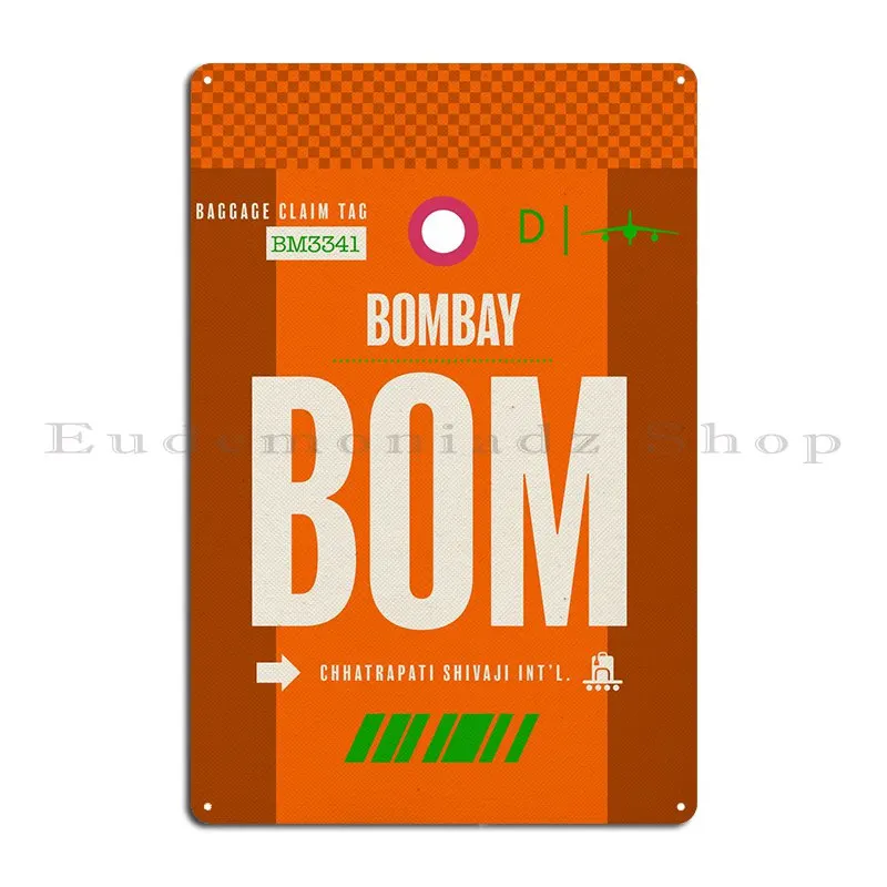 Bombay Bom Airport Code Metal Sign Plaques Personalized Painting Create Customized Sign Tin Sign Poster