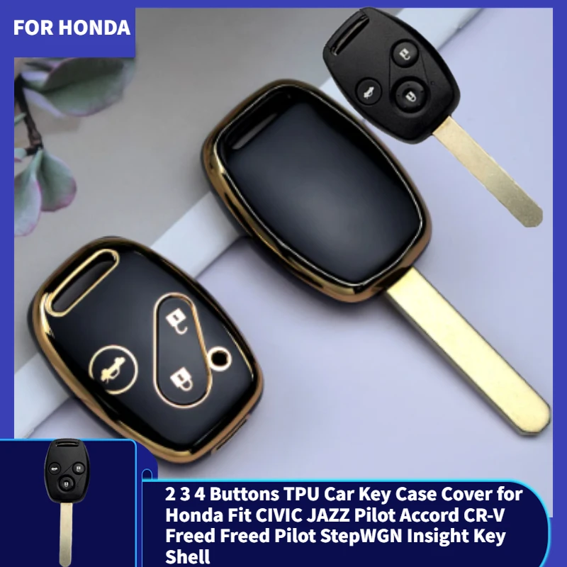 2 3 4 Buttons TPU Car Key Case Cover for Honda Fit CIVIC JAZZ Pilot Accord CR-V Freed Freed Pilot StepWGN Insight Key Shell