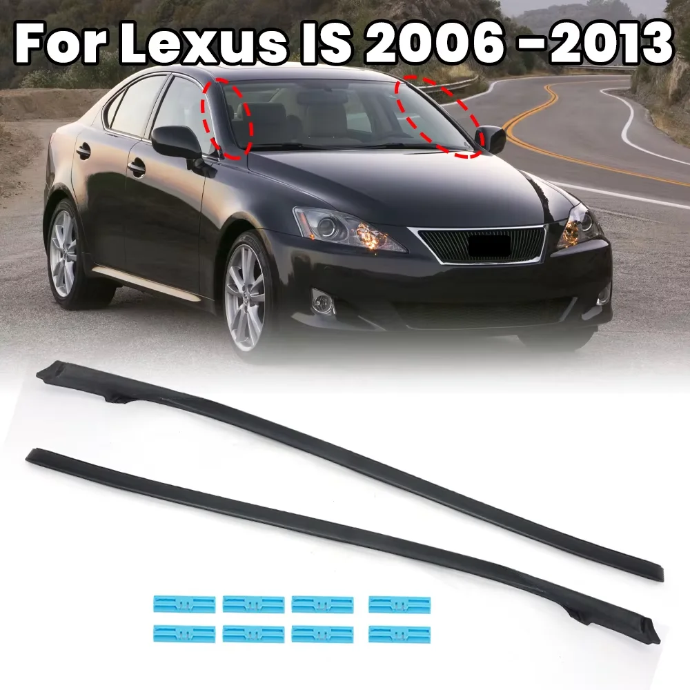

Windshield Pillar Molding for Lexus IS 2006 -2013 with Clips Kit Pillar Molding Outer Protective Strip 75551-53020 75552-53020