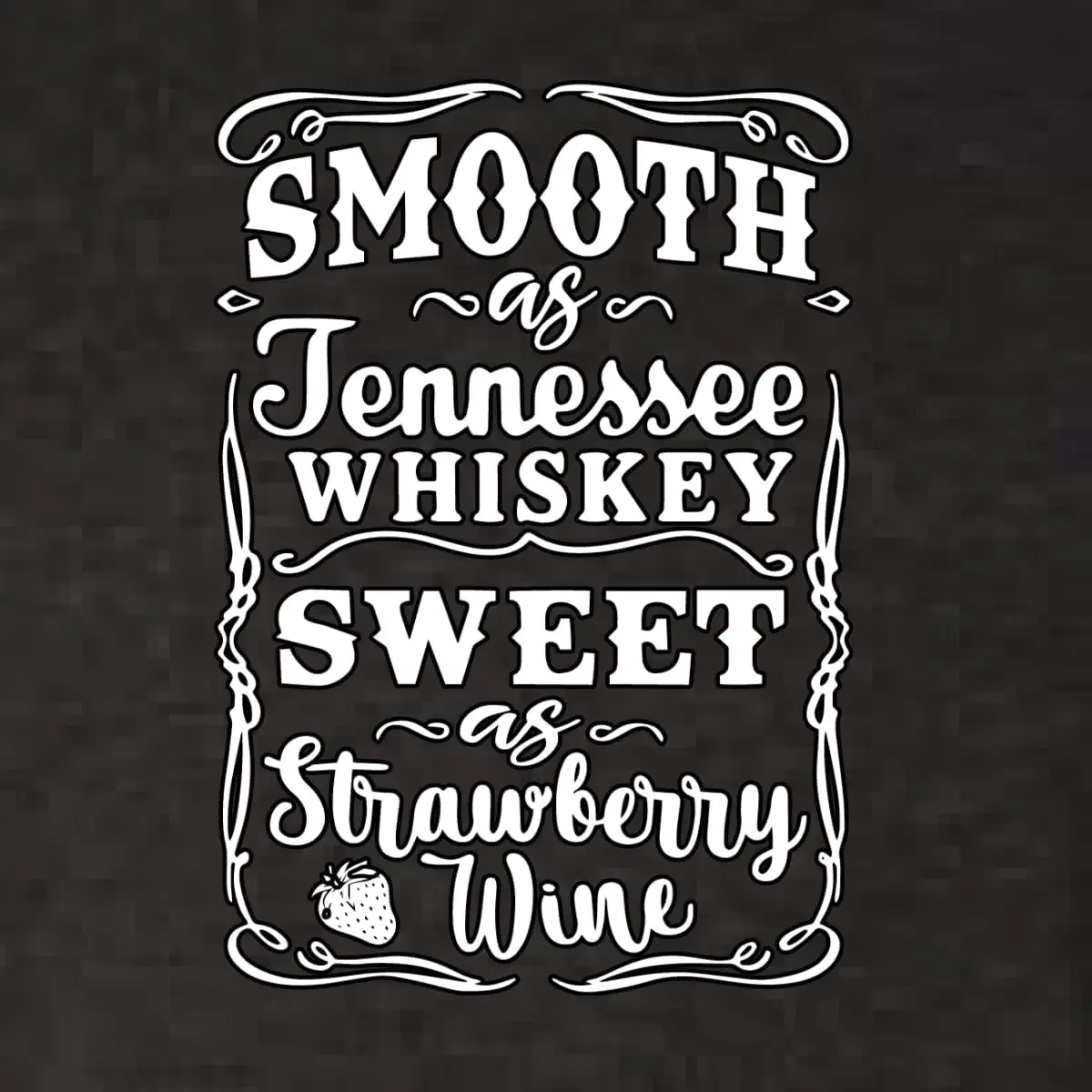 T-shirt Smooth As Tennessee pour homme, whisky Sweet As Harvey, boire du vin