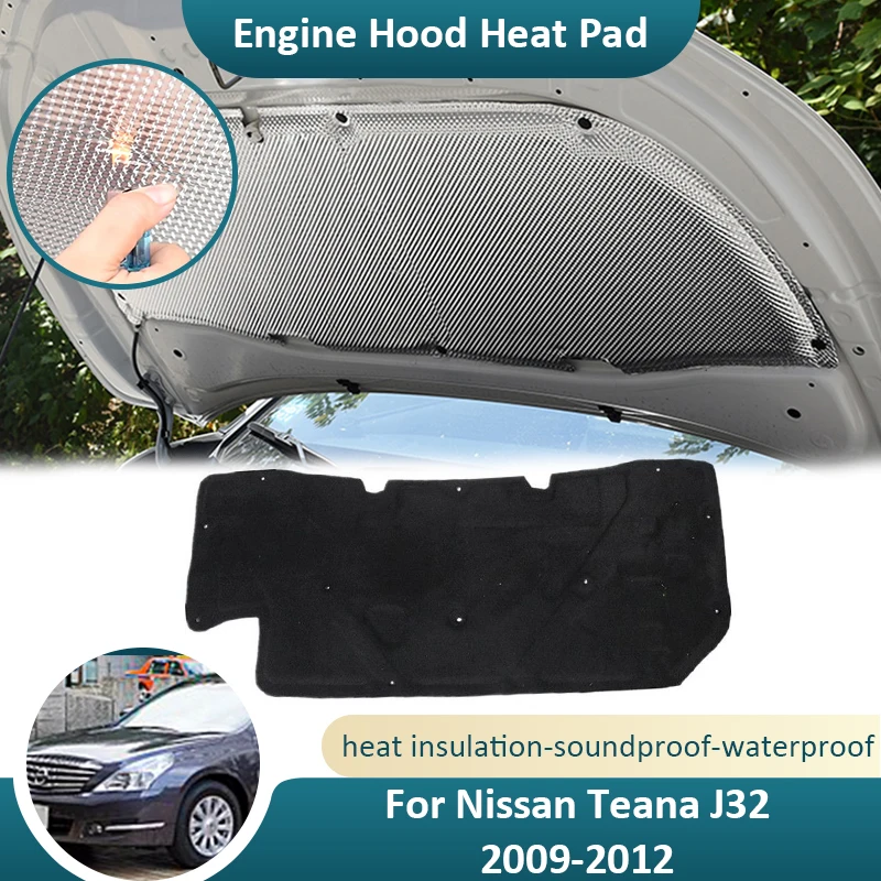 Front Hood Engine For Nissan Teana J32 Maxima MK2 2009 2010 2011 2012 Flame Retardant Mat Sound Insulation Pad Car Accessorie