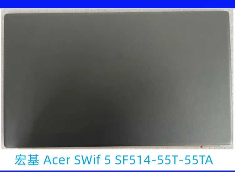 The new for Acer Extraordinary S5 SF514-55T 55TA 55T-700T A shell D shell N19H5