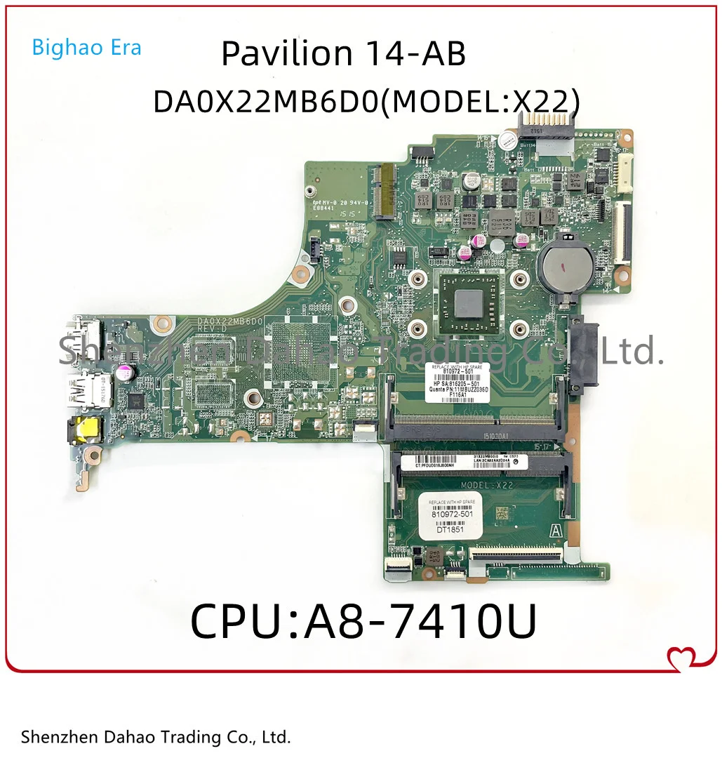 

810972-001 810972-601 810972-001 816205-501 For HP Pavilion 14-AB X22 Laptop Motherboard DA0X22MB6D0 With A8-7410 CPU DDR3