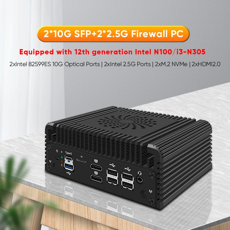 Fabrik Intel i3 N305 N100 Soft Router12th Gen Firewall Mini PC2x10G SFP+ 2xi226-V 2,5G 1xNVMe 2xHDMI DDR5 MiniPC NAS Server