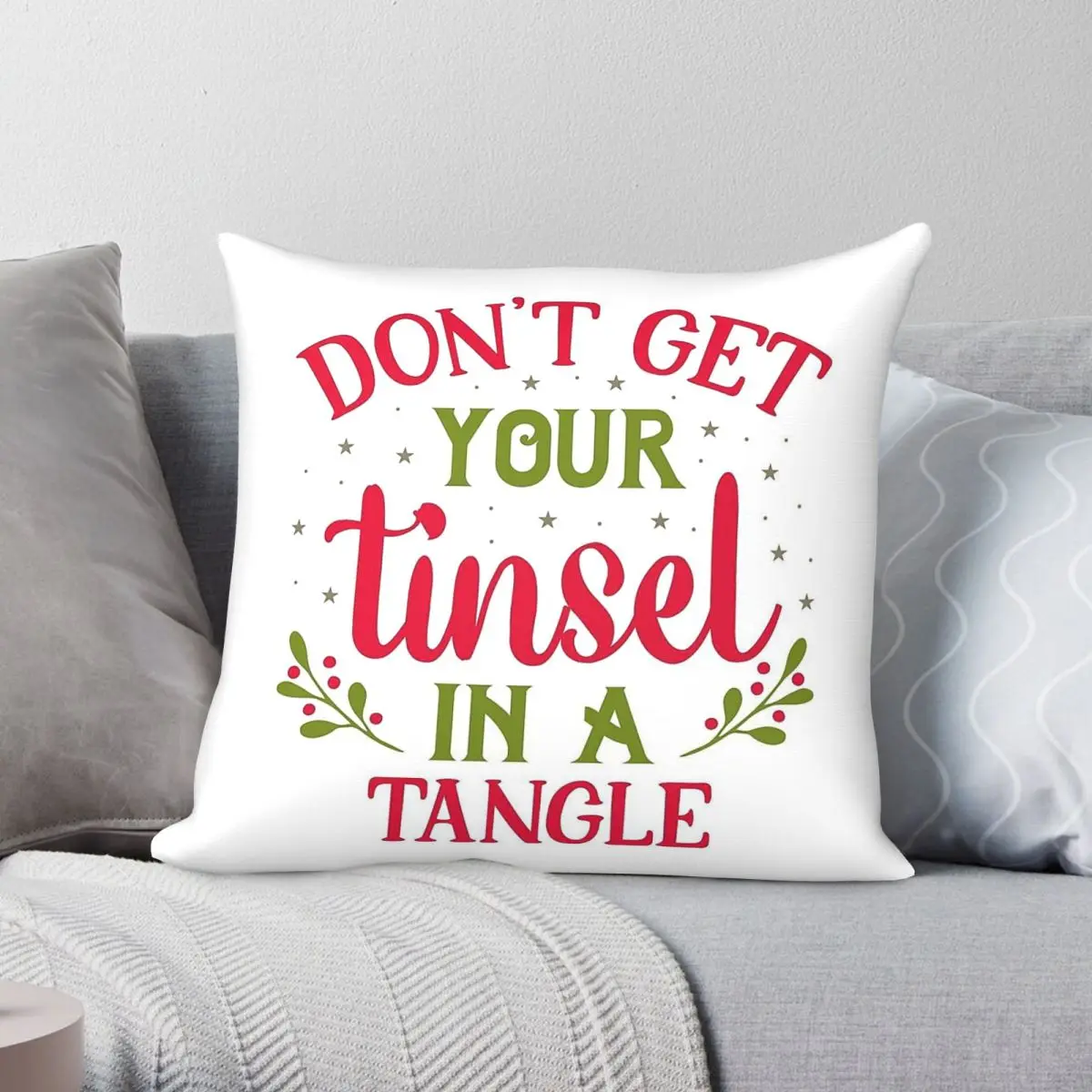 Don't Get Your Tinsel In A Tangle Pillowcase Polyester Linen Velvet Printed Zip Decor Home Cushion Cover