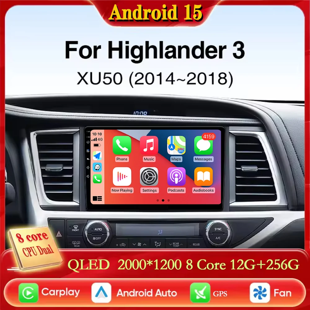 Para Toyota Highlander 2014 2015 2016 2017 2018 2019 XU50 Android 15 2K QLED CarPlay Auto Radio reproductor de vídeo Multimedia GPS s